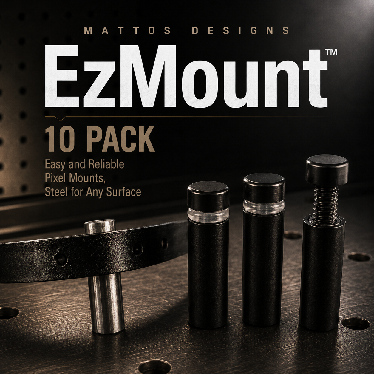 Mattos Designs™ EzMount™ 10 Pack – Stainless Steel Pixel Mounts